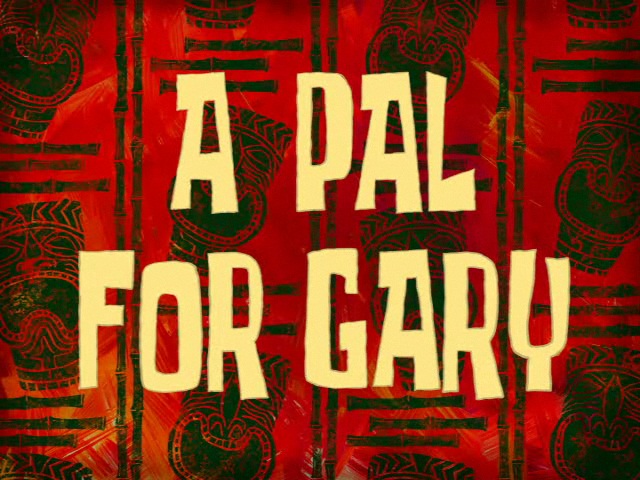 A_Pal_for_Gary.jpg