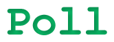Poll