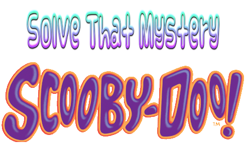 Solve That Mystery Scooby-Doo! - Scooby Doo Fanon Wiki